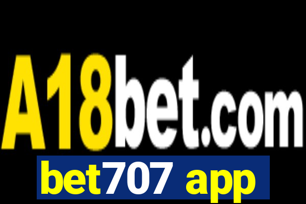 bet707 app